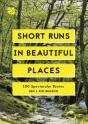 Short Runs In Beautiful Places - Preview