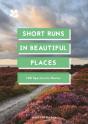 Short Runs In Beautiful Places - Preview