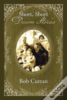 Short, Short Dream Stories