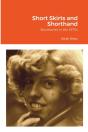 Short Skirts And Shorthand - Preview