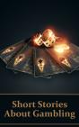 Short Stories About Gambling - Preview