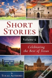 Short Stories By Texas Authors
