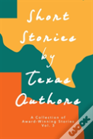 Short Stories By Texas Authors Vol 3