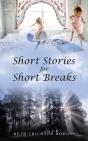 Short Stories For Short Breaks - Preview