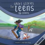 Short Stories For Teens By Teens