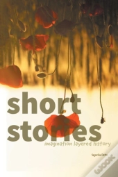 Short Stories: Imagination Layered Histo