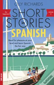 Short Stories In Spanish For Beginners Volume 2