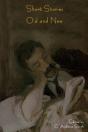 Short Stories Old And New - Preview
