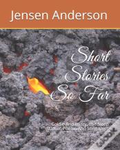 Short Stories So Far