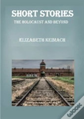 Short Stories The Holocaust And Beyond