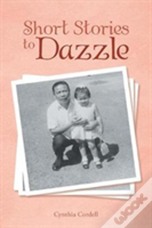 Short Stories To Dazzle