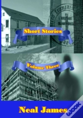 Short Stories Volume Three