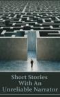 Short Stories With An Unreliable Narrator - Preview