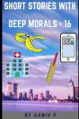 Short Stories With Deep Morals - 16 - Preview