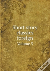 Capa do artigo Short Story Classics Foreign Volume 5