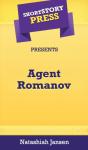 Short Story Press Presents Agent Romanov - Preview