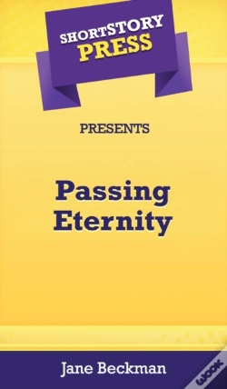 Capa do artigo Short Story Press Presents Passing Etern