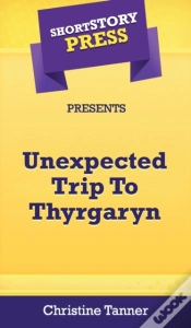 Capa do artigo Short Story Press Presents Unexpected Trip To Thyrgaryn