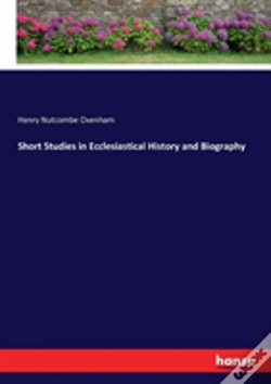 Capa do artigo Short Studies In Ecclesiastical History And Biography