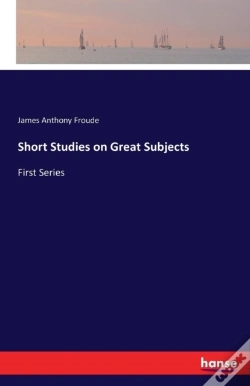 Capa do artigo Short Studies On Great Subjects