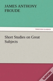 Capa do artigo Short Studies On Great Subjects