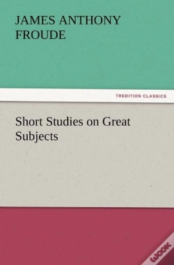 Capa do artigo Short Studies On Great Subjects