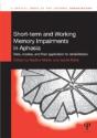 Short-Term And Working Memory Impairments In Aphasia - Preview