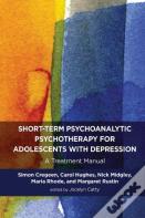 Short-Term Psychoanalytic Psychotherapy For Adolescents With Depression