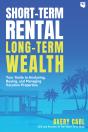 Short-Term Rental, Long-Term Wealth - Preview