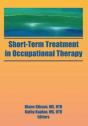 Short-Term Treatment In Occupational Therapy - Preview