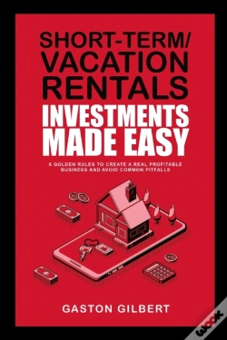 Capa do artigo Short-Term/Vacation Rentals Investments Made Easy