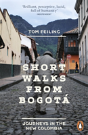 Short Walks From Bogota - Preview