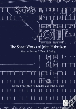Capa do artigo Short Works Of John Habraken