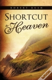 Shortcut To Heaven
