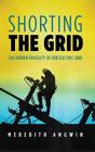 Shorting The Grid - Preview