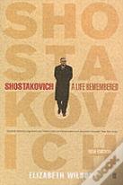Shostakovich: A Life Remembered