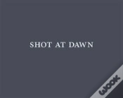 Capa do artigo Shot At Dawn