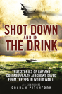 Shot Down And In The Drink - Preview