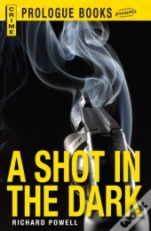 Shot In The Dark