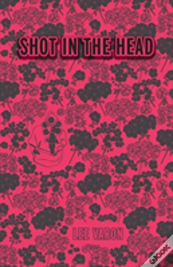 Capa do artigo Shot In The Head