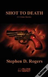 Shot To Death