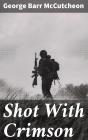 Shot With Crimson - Preview