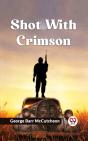 Shot With Crimson - Preview