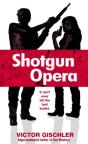 Shotgun Opera - Preview