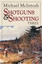 Shotguns And Shooting Three - Preview