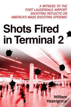Capa do artigo Shots Fired In Terminal 2
