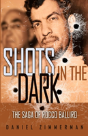 Shots In The Dark - Preview