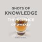 Shots Of Knowledge - Preview