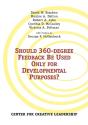 Should 360-Degree Feedback Be Only Used For Developmental Purposes? - Preview