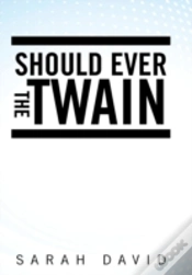 Capa do artigo Should Ever The Twain